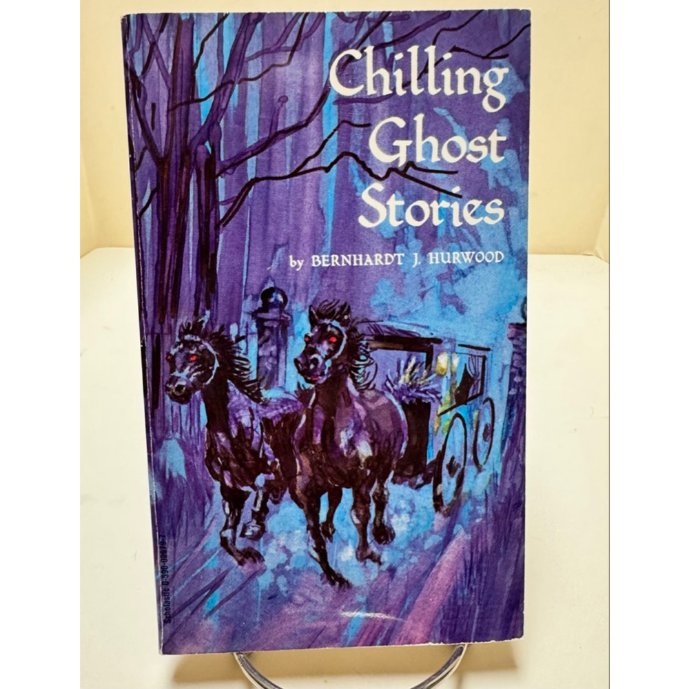Chilling Ghost Stories 1973 1st Print Bernhardt Hurwood Vintage Scholastic Book